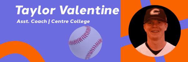 Taylor Valentine Assistant Baseball Coach At Centre College
