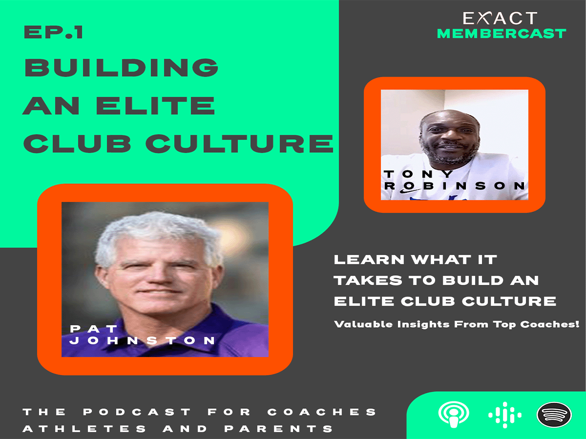 EXACT Membercast Ep.1 "Building An Elite Club Culture" Promotional Banner 
